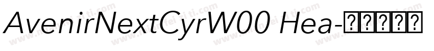 AvenirNextCyrW00 Hea字体转换